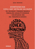 Overthinking, czyli gdy myślisz za dużo