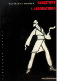 Klasztory i laboratoria