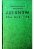 Arłamów bez kurtyny