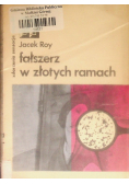 Fałszerz w złotych ramach