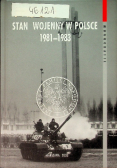 Stan wojenny w Polsce 1981-1983