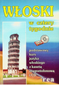 Włoski w cztery tygodnie Kurs podstawowy
