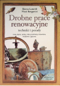 Drobne prace renowacyjne. Techniki i porady