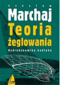 Marchaj Czesław - Teoria żeglowania