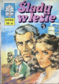 Kapitan Żbik Ślady w lesie Część 3
