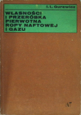 Własności i przeróbka pierwotna ropy naftowej i gazu