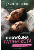 Piękna katastrofa Tom 3 Podwójna katastrofa