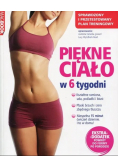 Piękne ciało  w 6 tygodni