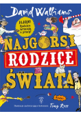 Najgorsi rodzice świata