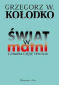 Świat w matni. Czwarta część trylogii