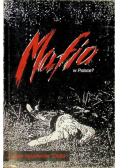 Mafia w Polsce ?