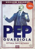 Pep Guardiola  sztuka zwyciężania