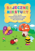 Bajeczne mikstury czyli bajki terapeutyczne