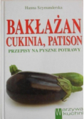 Bakłażan, cukinia, patison
