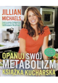 Opanuj swój metabolizm Książka kucharska