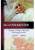 40 lat pod krzyżem