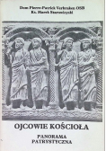 Ojcowie Kościoła Panorama patrystyczna