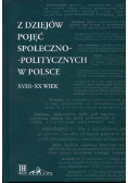 Z dziejów pojęć społeczno-politycznych w Polsce