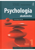 Psychologia akademicka Podręcznik Tom 1