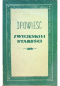 Opowieść o zwycięskiej starości
