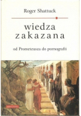 Wiedza zakazana od Prometeusza do pornografii