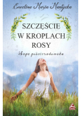 Szczęście w kroplach rosy