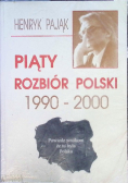 Piąty rozbiór Polski 1990 - 2000