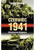 Czerwiec 1941 Ostateczna diagnoza