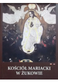Kościół Mariacki w Żukowie