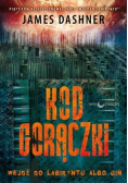 Więzień labiryntu Tom 5 Kod gorączki