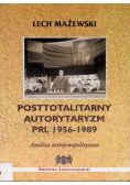 Posttotalitarny autorytaryzm PRL 1956-1989