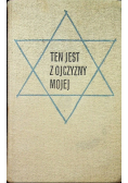 Ten jest z ojczyzny mojej