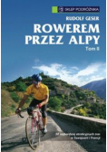 Rowerem przez Alpy Tom 2