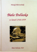 Biała Podlaska w latach 1918 - 1939