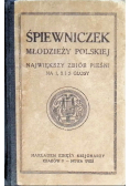 Śpiewniczek młodzieży Polskiej ,Zeszyt I do III ,1922r