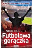 Futbolowa gorączka