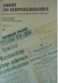 Drogi do niepodległości