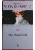 Wielka kolekcja Tom XIV Bez dogmatu
