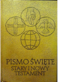 Pismo Święte Stary i  Nowy Testament