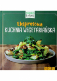 Ekspresowa kuchnia wegetariańska