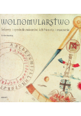 Wolnomularstwo Sekrety i symbole masonów  ich historia i znaczenie