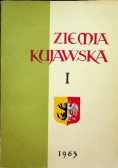 Ziemia Kujawska Tom 1