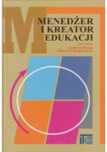 Menedżer i kreator edukacji