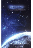 Edgar Cayce o snach i prekognicji