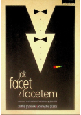 Jak facet z facetem