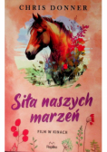 Siła naszych marzeń