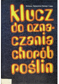 Klucz do oznaczania chorób roślin