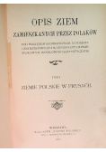 Opis ziem zamieszkanych przez Polaków Tom I 1904 r.