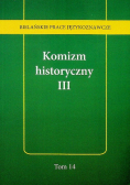 Komizm historyczny III Tom 14