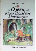 O jeżu który chciał być kimś innym